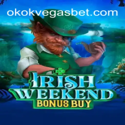 Descubra o Empolgante Jogo IrishWeekendBonusBuy na OKOKVegas.com