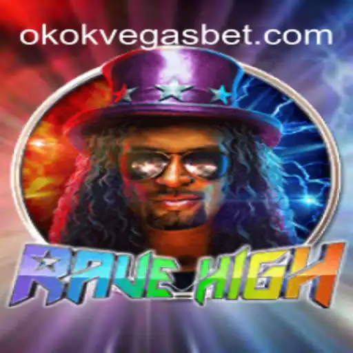Descubra os Segredos de RaveHigh em OKOKVegas.com